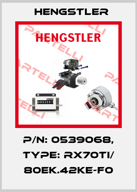 p/n: 0539068, Type: RX70TI/ 80EK.42KE-F0 Hengstler