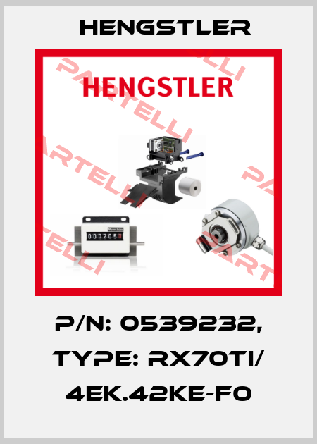 p/n: 0539232, Type: RX70TI/ 4EK.42KE-F0 Hengstler