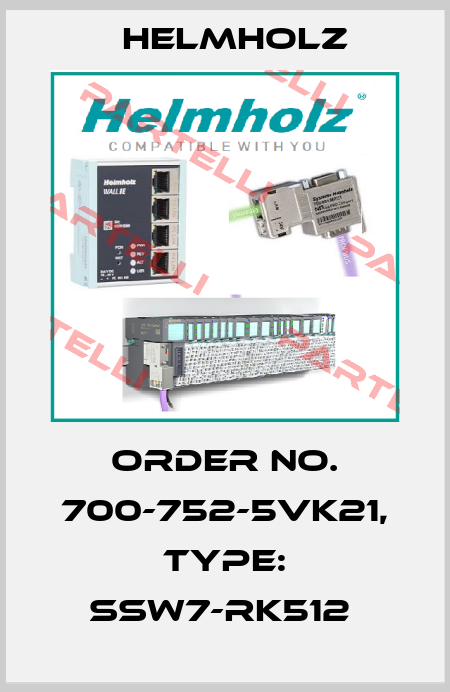 Order No. 700-752-5VK21, Type: SSW7-RK512  Helmholz