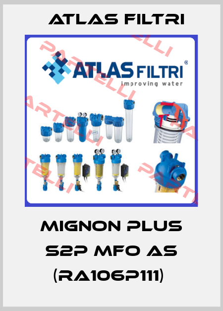 MIGNON PLUS S2P MFO AS (RA106P111)  Atlas Filtri