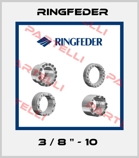 3 / 8 " - 10  Ringfeder