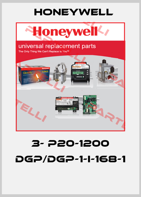 3- P20-1200 DGP/DGP-1-I-168-1  Honeywell