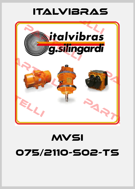 MVSI 075/2110-S02-TS  Italvibras