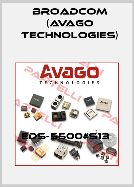 EDS-5500#S13  Broadcom (Avago Technologies)