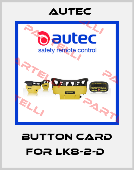 Button card for LK8-2-D  Autec
