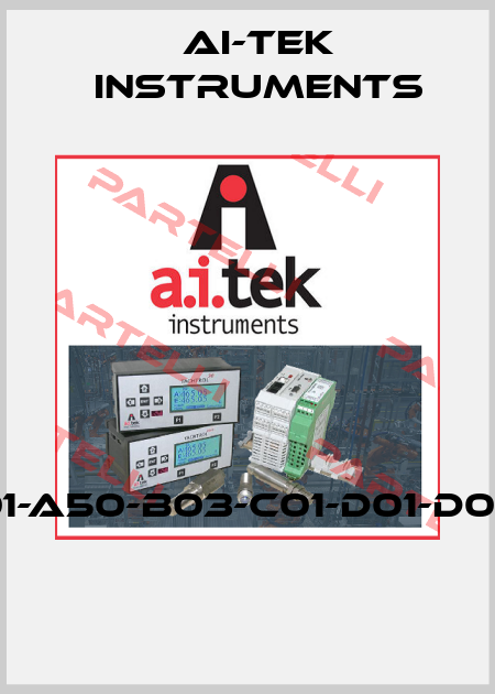 311-01-A50-B03-C01-D01-D01-E10  AI-Tek Instruments
