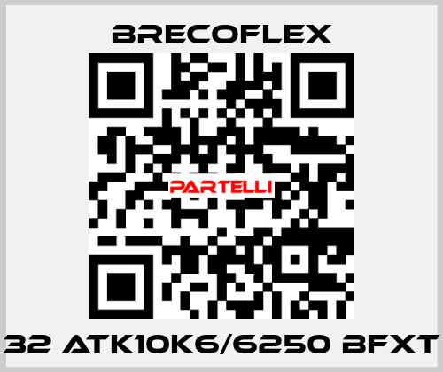 32 ATK10K6/6250 BFXT  Brecoflex