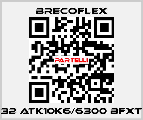 32 ATK10K6/6300 BFXT  Brecoflex