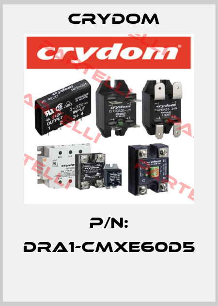 P/N: DRA1-CMXE60D5  Crydom