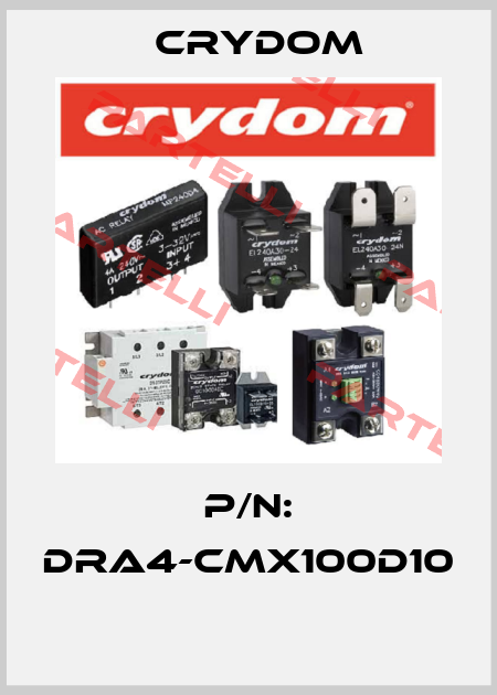 P/N: DRA4-CMX100D10  Crydom