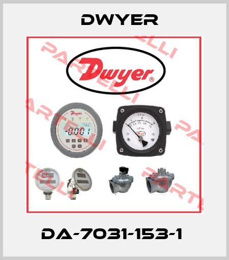 DA-7031-153-1  Dwyer