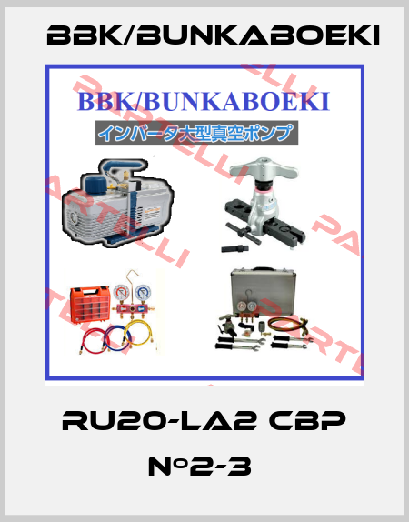 RU20-LA2 CBP Nº2-3  BBK/bunkaboeki