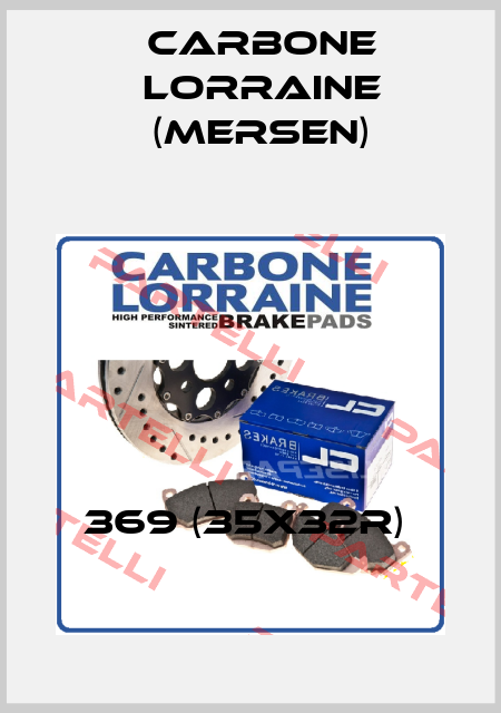 369 (35X32R)  Carbone Lorraine (Mersen)