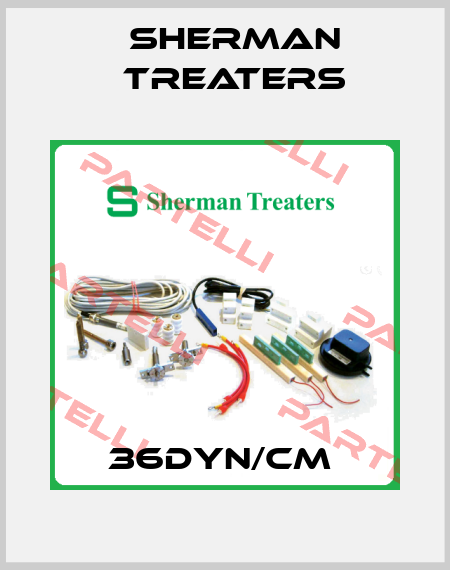 36DYN/CM  Sherman Treaters