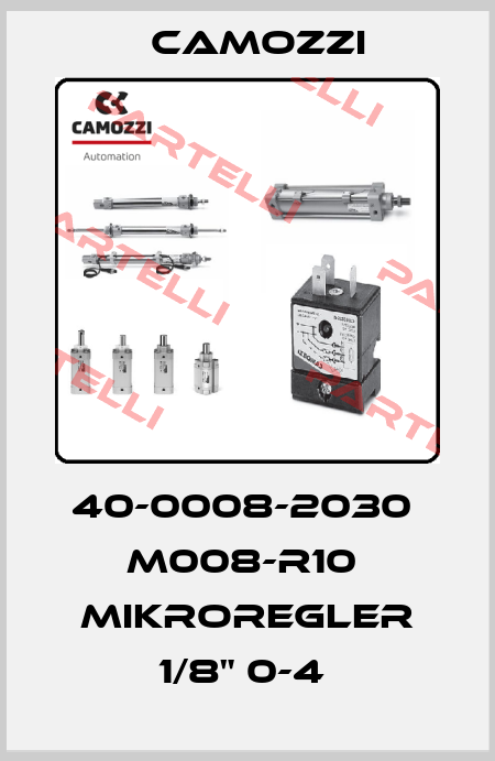 40-0008-2030  M008-R10  MIKROREGLER 1/8" 0-4  Camozzi