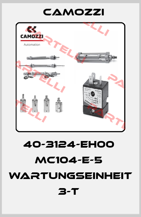 40-3124-EH00  MC104-E-5  WARTUNGSEINHEIT 3-T  Camozzi