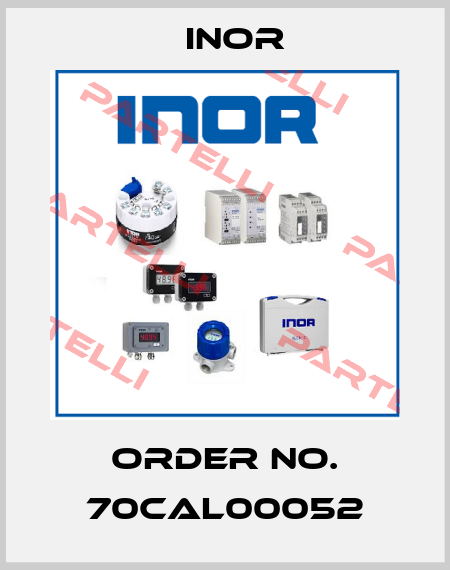 Order No. 70CAL00052 Inor