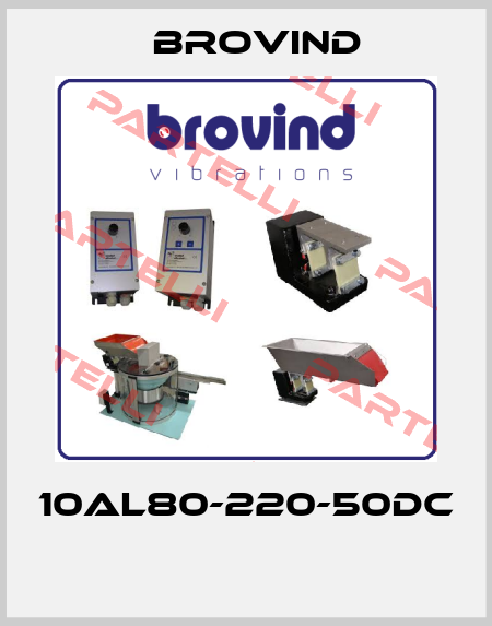 10AL80-220-50DC  Brovind