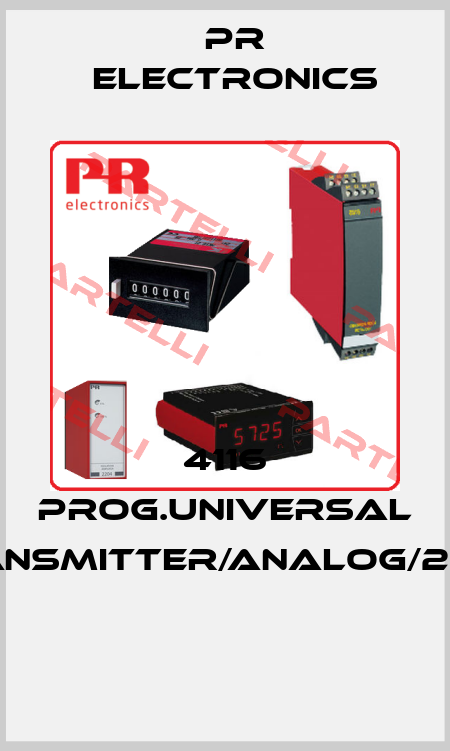 4116 PROG.UNIVERSAL TRANSMITTER/ANALOG/2REL.  Pr Electronics