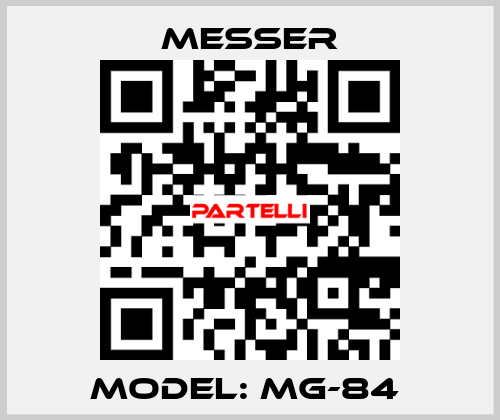 Model: MG-84  Messer