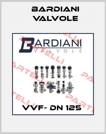 VVF- DN 125  Bardiani Valvole