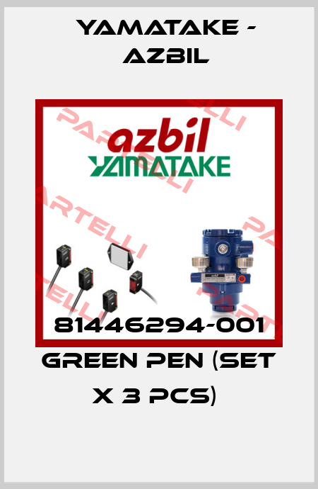 81446294-001 GREEN PEN (set x 3 PCS)  Yamatake - Azbil