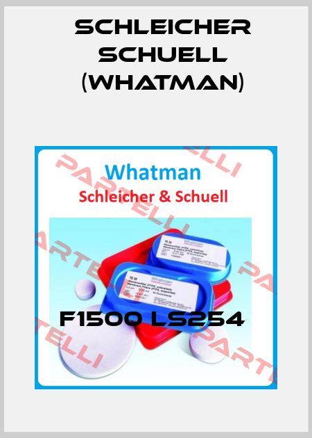 F1500 LS254  Schleicher Schuell (Whatman)