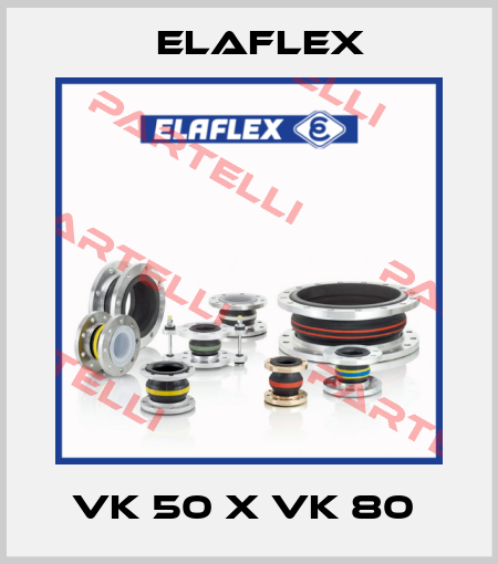 VK 50 x VK 80  Elaflex