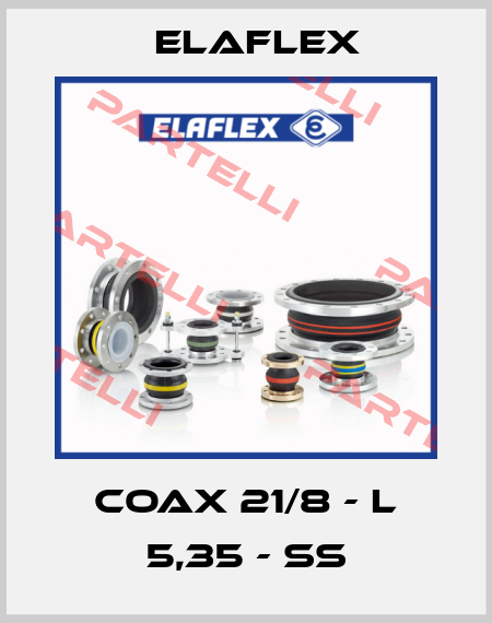 COAX 21/8 - L 5,35 - SS Elaflex