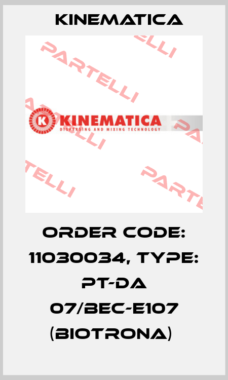 Order Code: 11030034, Type: PT-DA 07/BEC-E107 (BIOTRONA)  Kinematica