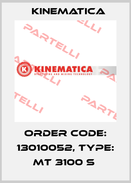 Order Code: 13010052, Type: MT 3100 S  Kinematica