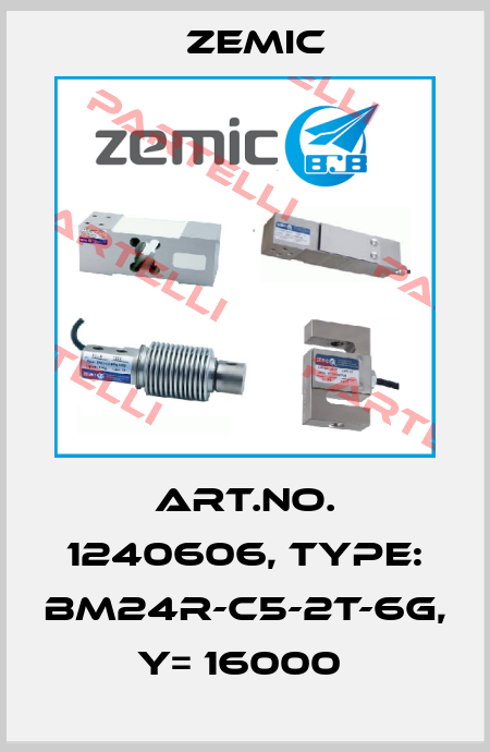 Art.No. 1240606, Type: BM24R-C5-2t-6G, Y= 16000  ZEMIC