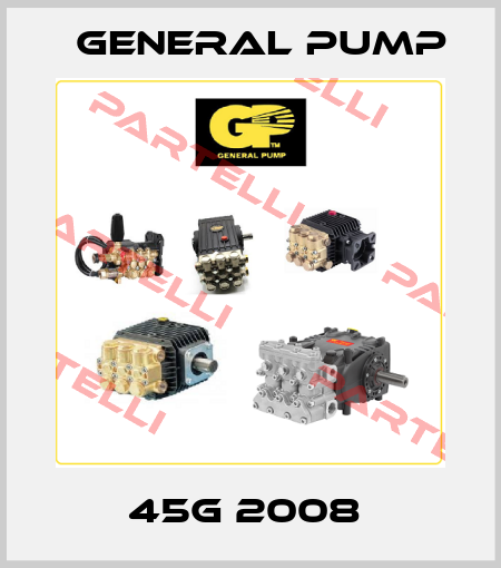 45G 2008  General Pump