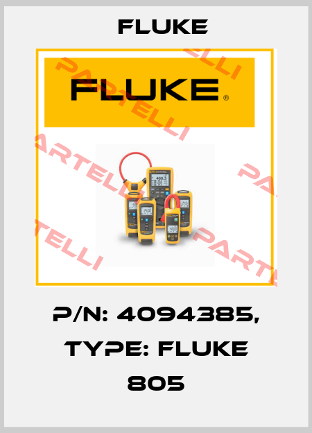 P/N: 4094385, Type: Fluke 805 Fluke