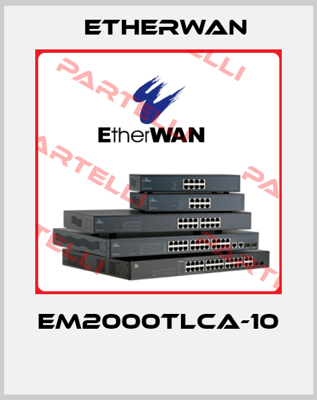EM2000TLCA-10  Etherwan