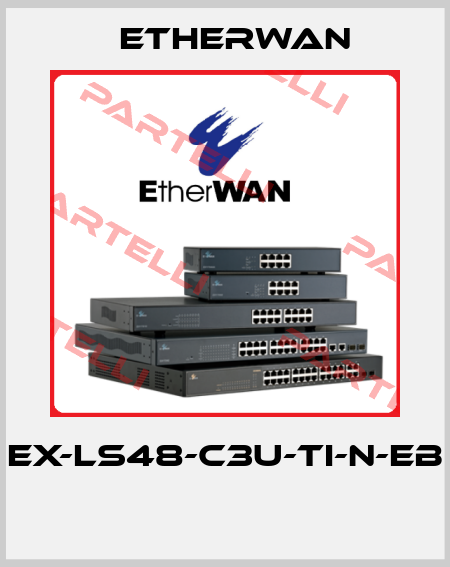 EX-LS48-C3U-TI-N-EB  Etherwan