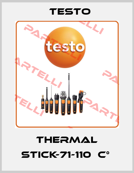 THERMAL STICK-71-110  C°  Testo