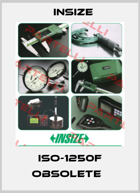 ISO-1250F obsolete   INSIZE