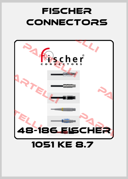48-186 FISCHER 1051 KE 8.7  Fischer Connectors