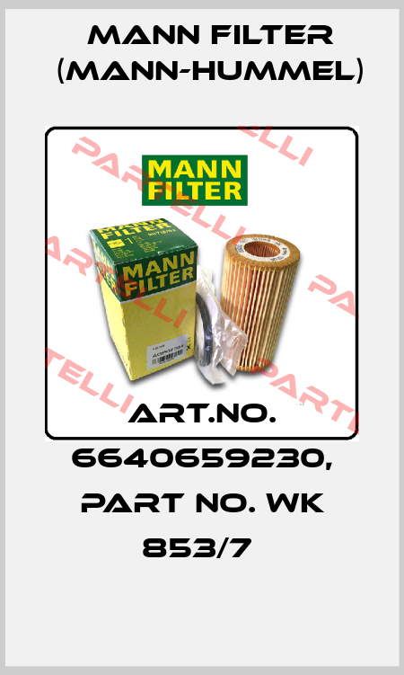 Art.No. 6640659230, Part No. WK 853/7  Mann Filter (Mann-Hummel)