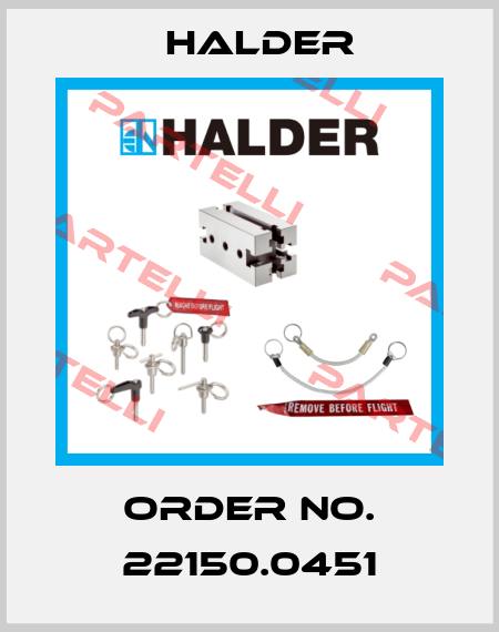Order No. 22150.0451 Halder