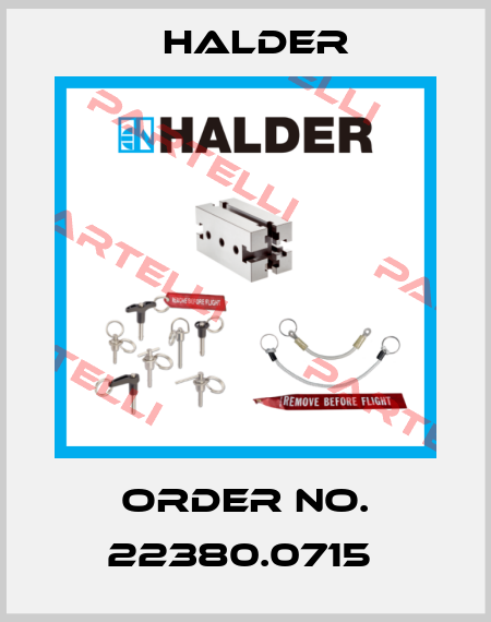 Order No. 22380.0715  Halder