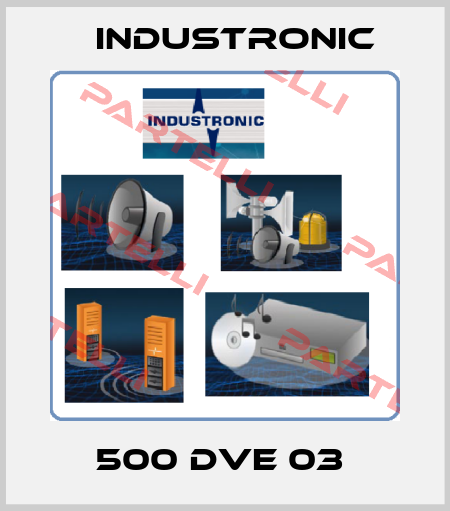 500 DVE 03  Industronic