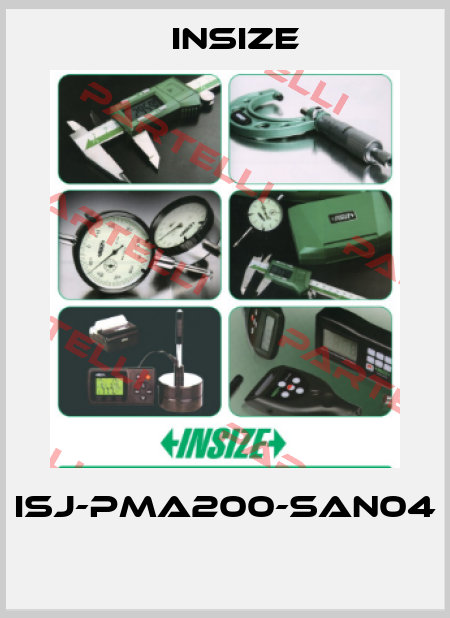ISJ-PMA200-SAN04  INSIZE