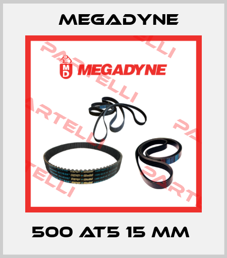 500 AT5 15 mm  Megadyne