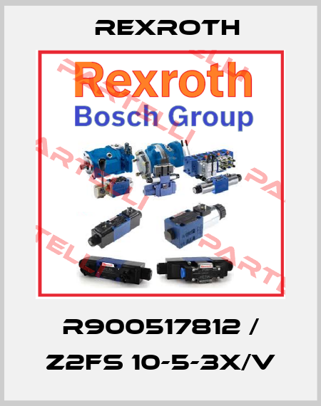 R900517812 / Z2FS 10-5-3X/V Rexroth