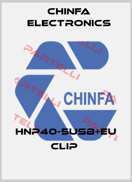 HNP40-5USB+EU clip  Chinfa Electronics