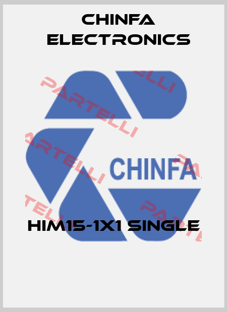 HIM15-1X1 single  Chinfa Electronics