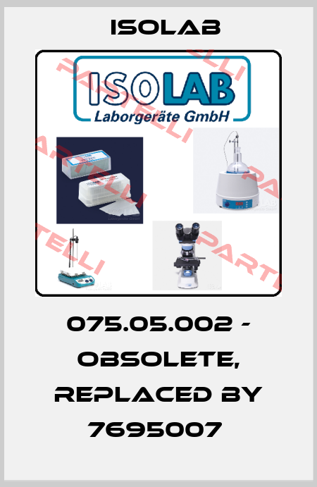 075.05.002 - obsolete, replaced by 7695007  Isolab