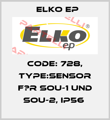 Code: 728, Type:sensor f?r SOU-1 und SOU-2, IP56  Elko EP